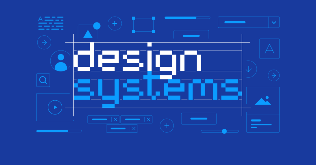 Design Systems and Component Libraries: A Comprehensive Guide for 2024