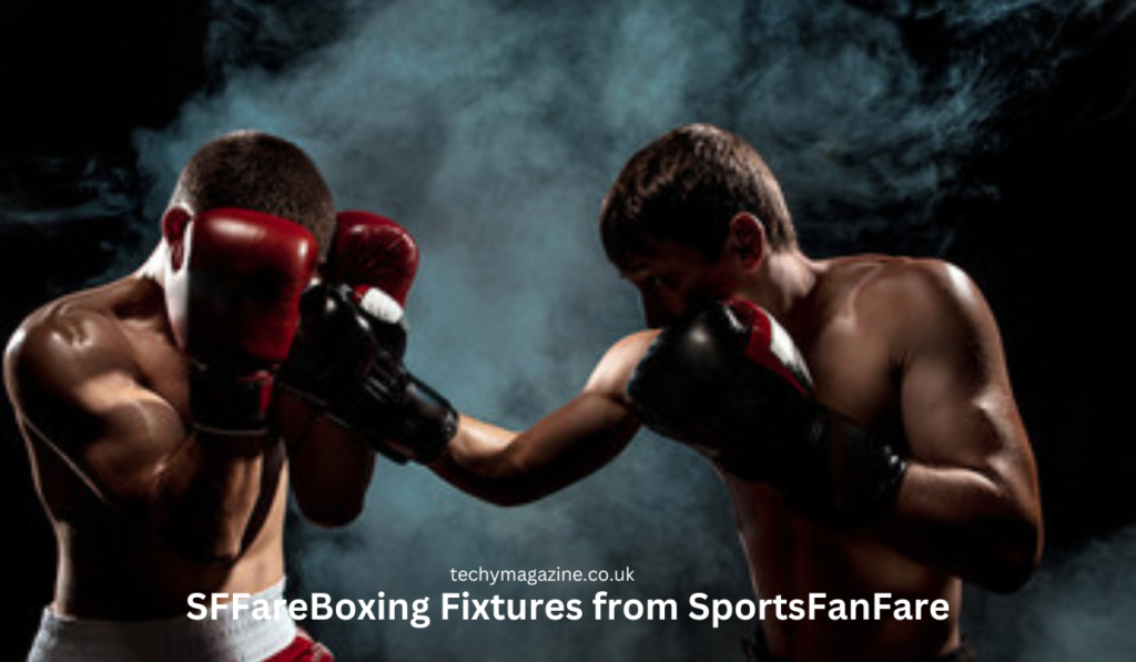 SFFareBoxing Fixtures from SportsFanFare